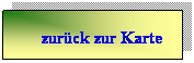 Textfeld: zurck zur Karte        
